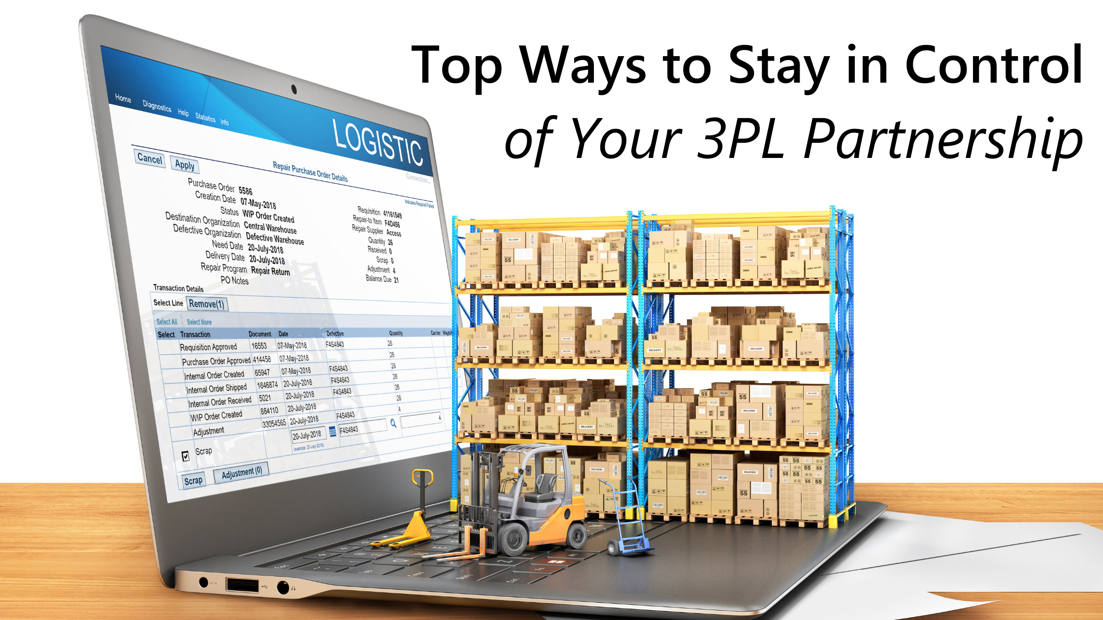 Top Ways to Stay in Control of Your 3PL Partnership 
